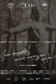 Whoever Deserves It, Will Be Immortal