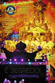 Unidos da Tijuca - É Segredo!