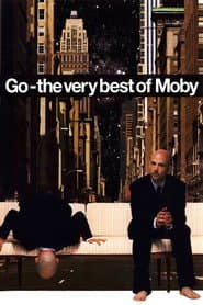 Moby: Go - The Very Best Of Moby