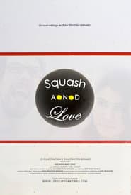 Squash and Love