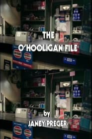 The O'Hooligan File