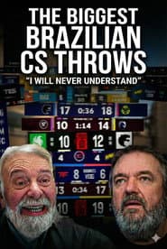 As Maiores Entregadas Do Brasil No Cs: O Filme