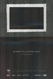 Dreams for a Better Past
