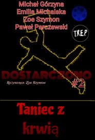Dostarczono 2: Dance With Blood