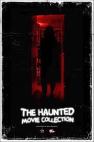 The Haunted Movie Collection