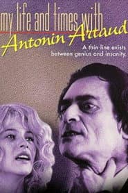 My Life and Times with Antonin Artaud