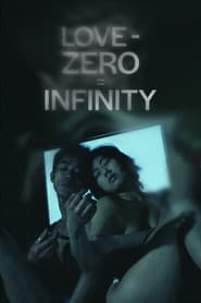 Love − Zero = Infinity