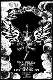 A Cuban Fight Against Demons