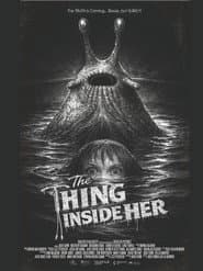 The Thing Inside Her
