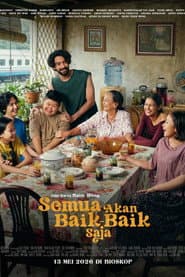 Semua Akan Baik-Baik Saja