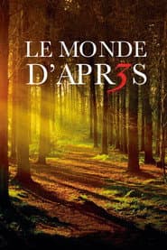 Le Monde d'après 3