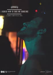 I Asked Him to Take Me Dancing