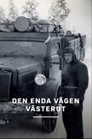 Den enda vägen västerut