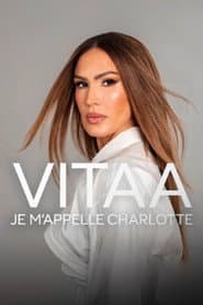 Vitaa, je m’appelle Charlotte