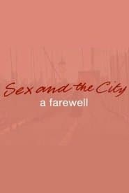 Sex and the City: A Farewell