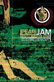 Pearl Jam: Buenos Aires 2005 - Night 2  [Frontviewmirror]