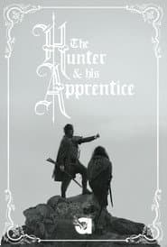The Hunter and His Apprentice