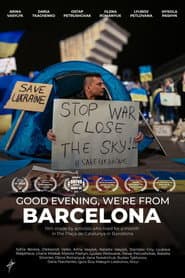 Good evening, we're from Barcelona