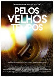 Pelos Velhos Tempos