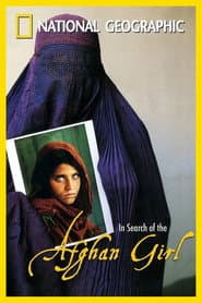 National Geographic : Search for the Afghan Girl