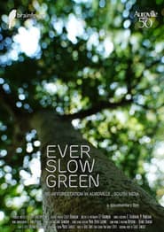Ever Slow Green