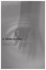 O Ídolo Caído