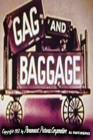Gag and Baggage