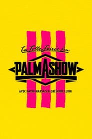 La Folle Soirée du Palmashow 3