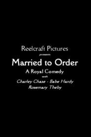 Married to Order
