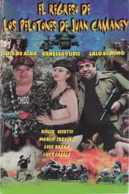 El Regreso De Los Pelotones De Juan Camaney