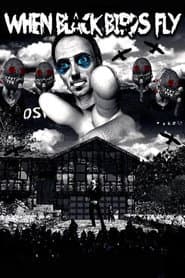 When Black Birds Fly