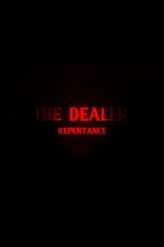 The Dealer 3: Repentance