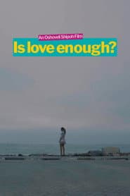 Is Love Enough?