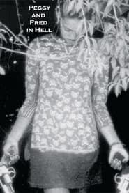 Peggy and Fred in Hell: The Complete Cycle