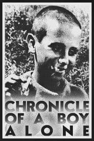 Chronicle of a Boy Alone