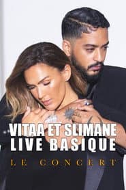 Vitaa et Slimane @ Basique, le concert 2020