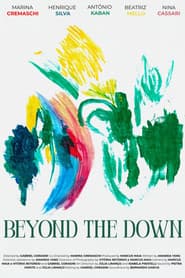 Beyond the Down