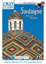 Sardaigne - A l'écart du temps