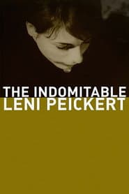 The Indomitable Leni Peickert