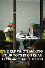 The Elf Who's Making Your Toys is on £9 an Hour and Hates His Job