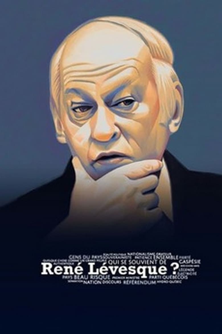Who remembers René Lévesque? poster
