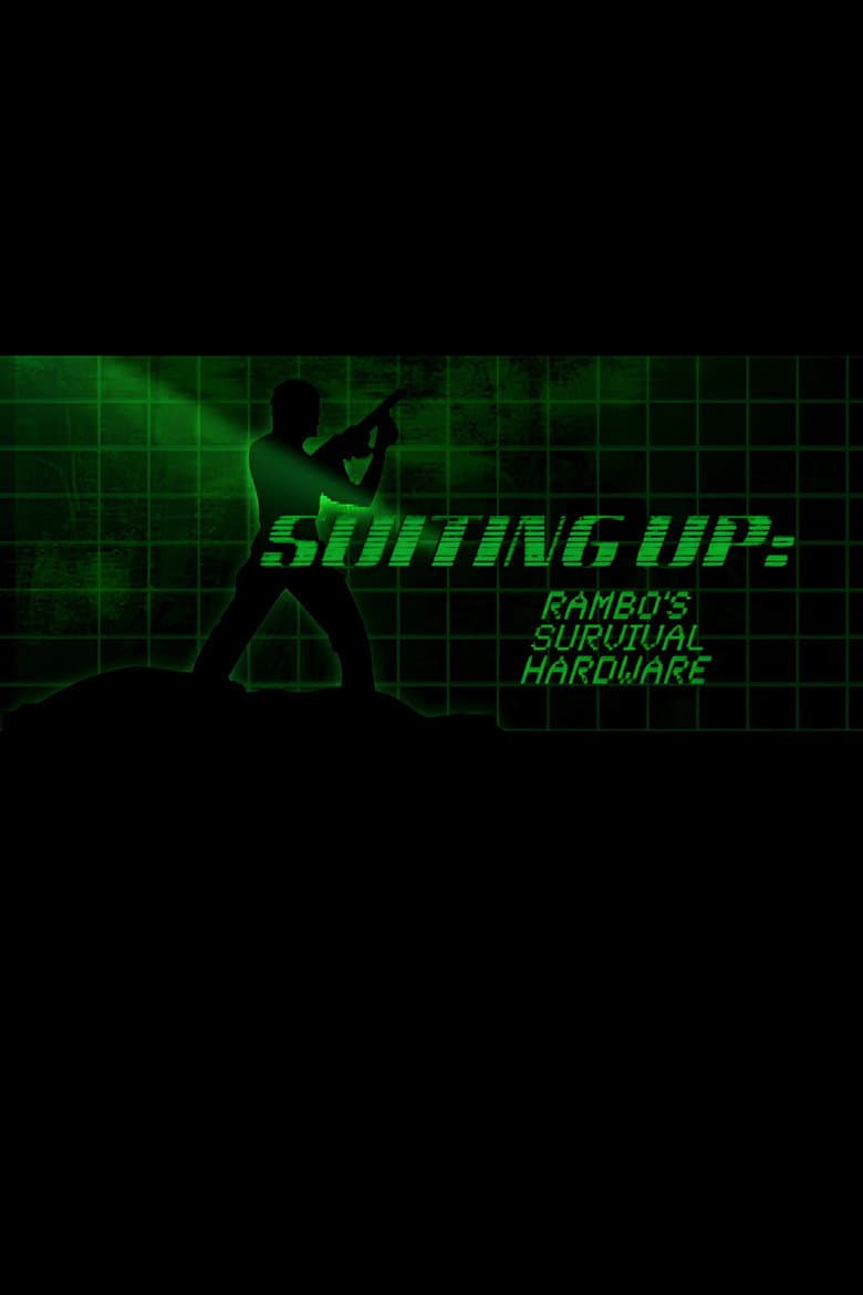 Suiting Up: Rambo's Survival Hardware poster