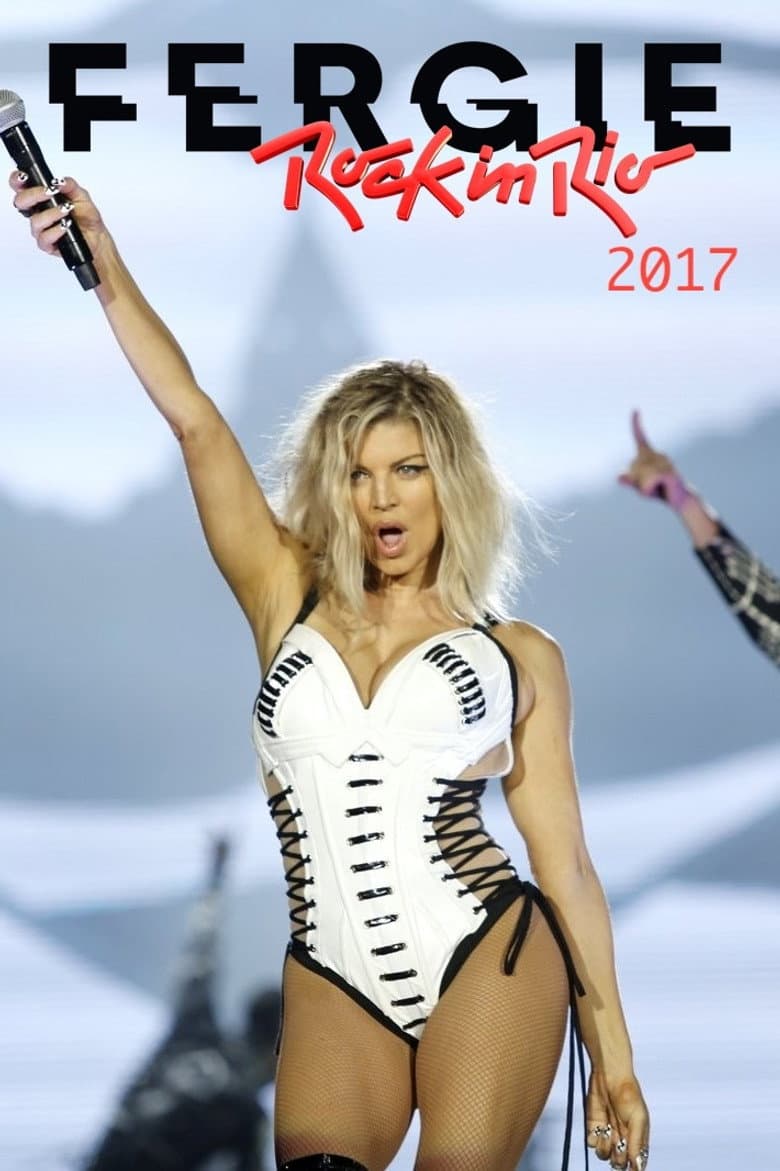 Fergie - Rock In Rio 2017 poster
