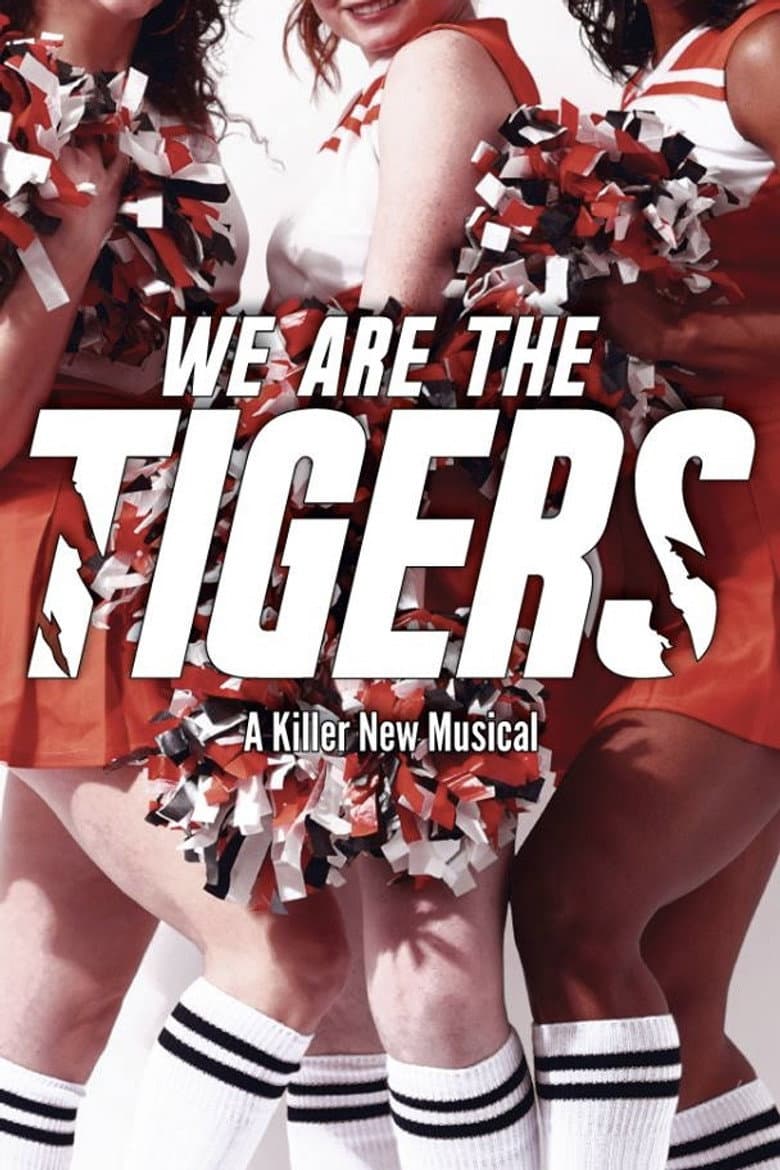 We Are The Tigers poster