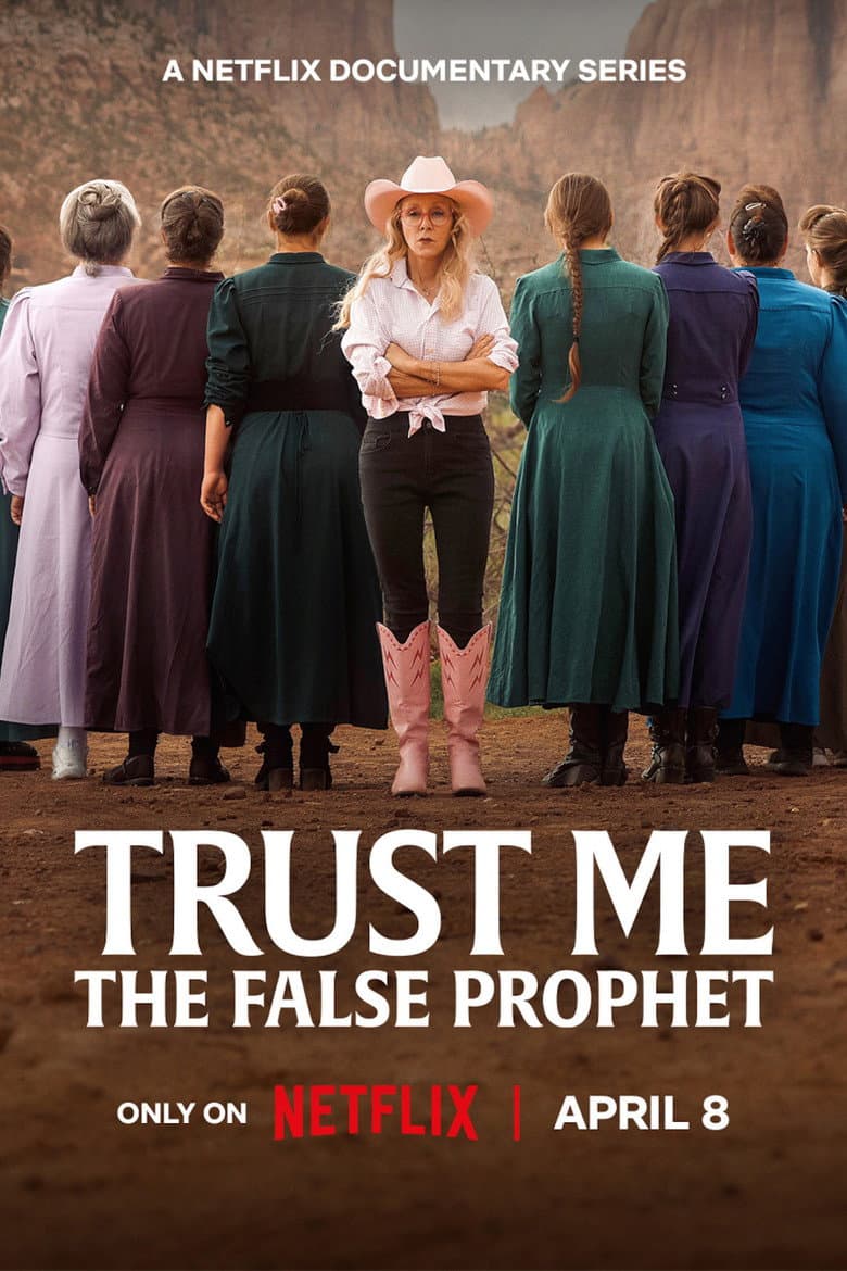 Trust Me: The False Prophet poster