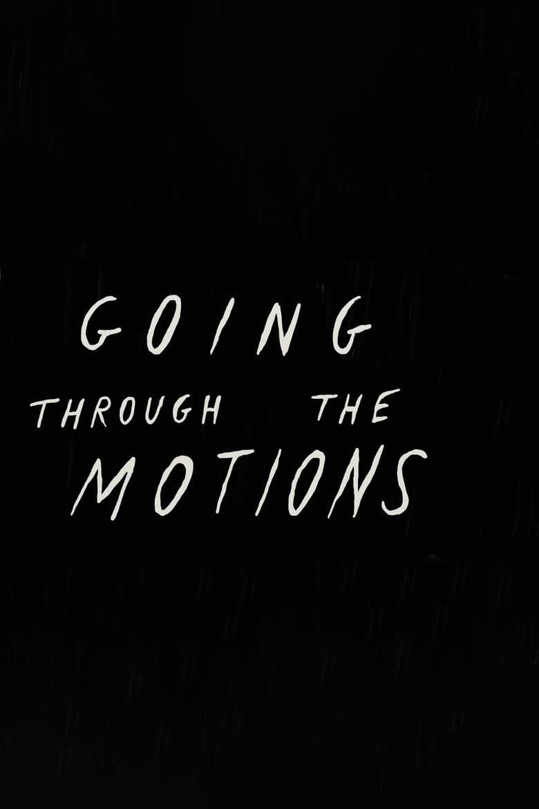 Going Through the Motions poster