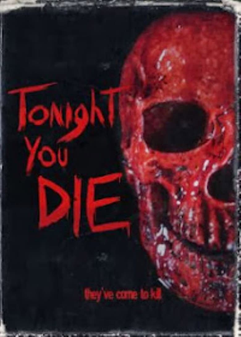 Tonight You Die poster