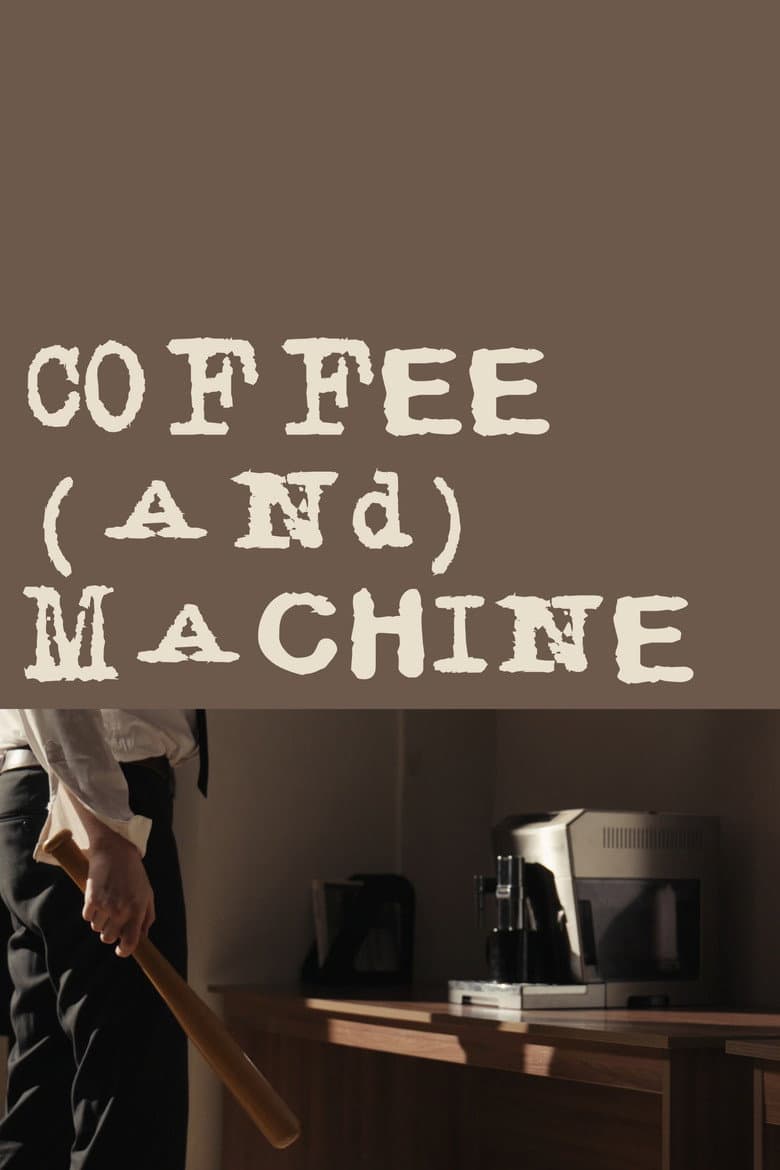 Coffee(and)Machine poster