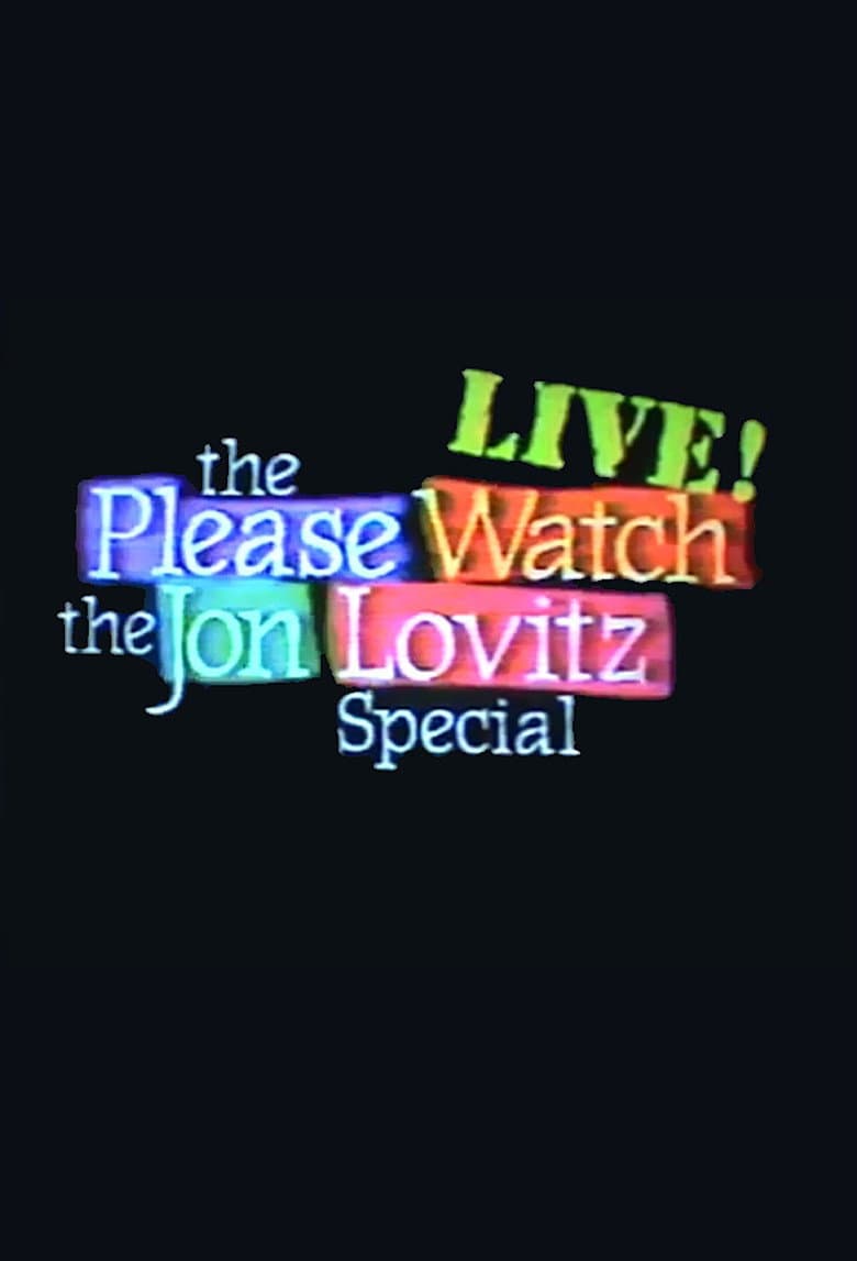 The Please Watch the Jon Lovitz Special, Live! poster