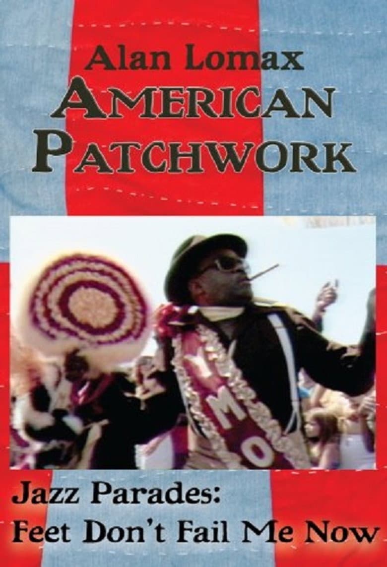 Jazz Parades: Feet Don't Fail Me Now poster